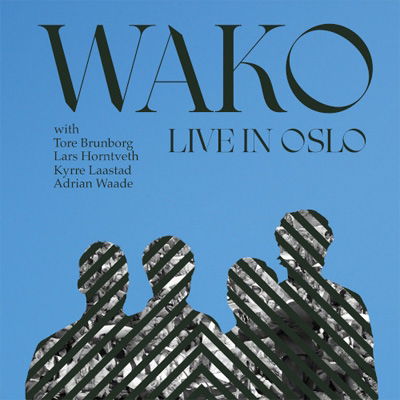 Live in Oslo - Wako - Music - Øra Fonogram - 7090015631798 - April 23, 2021