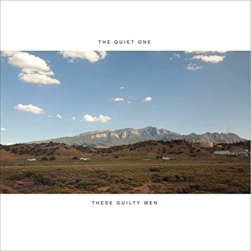 Quiet One - These Guilty Men - Music - SPINOUT NUGGETS - 7427244626798 - July 2, 2021