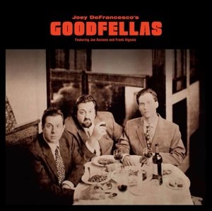 Cover for Joey Defrancesco · Goodfellas (LP) [High quality, Limited edition] (2016)