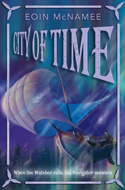 Cover for Eoin McNamee · City of Time (Pocketbok) (2008)