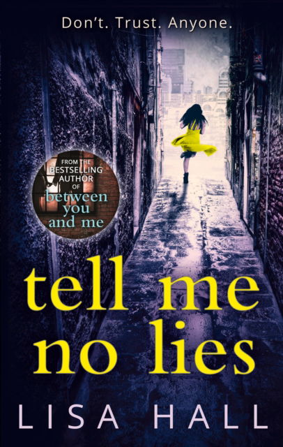 Cover for Lisa Hall · Tell Me No Lies (Paperback Book) (2017)