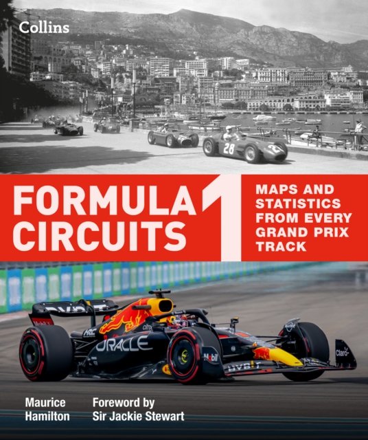 Cover for Maurice Hamilton · Formula 1 Circuits: Maps and Statistics from Every Grand Prix Track (Hardcover bog) [2 Revised edition] (2022)