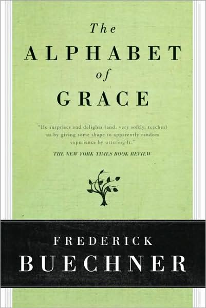 Cover for Frederick Buechner · The Alphabet of Grace (Paperback Book) [Reprint edition] (2009)