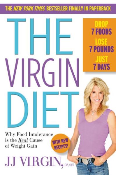 Cover for JJ Virgin · The Virgin Diet: Drop 7 Foods, Lose 7 Pounds, Just 7 Days (Paperback Book) (2015)