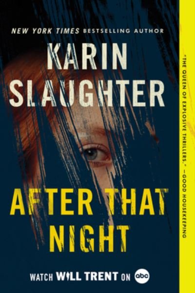 After That Night - Karin Slaughter - Books - HarperCollins Publishers - 9780063157798 - February 13, 2024