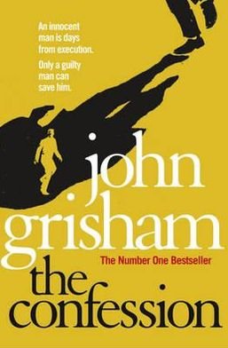 Cover for John Grisham · The Confession: A gripping crime thriller from the Sunday Times bestselling author of mystery and suspense (Paperback Bog) (2011)