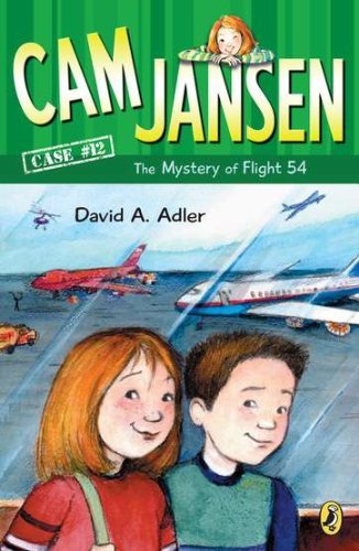 Cover for David A. Adler · Cam Jansen: the Mystery of Flight 54 #12 (Pocketbok) [Ill edition] (2004)