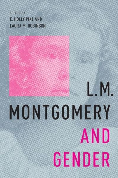 Cover for Laura M. Robinson · L.M. Montgomery and Gender (Paperback Bog) (2021)
