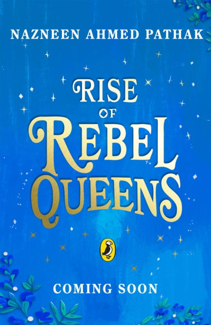 Cover for Nazneen Ahmed Pathak · Rise of Rebel Queens (Paperback Book) (2026)