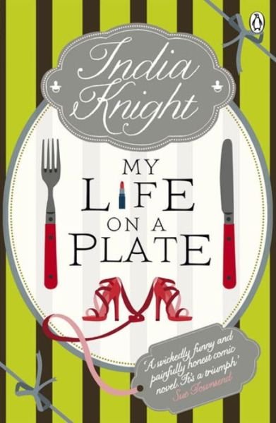 Cover for India Knight · My Life On a Plate (Paperback Bog) (2011)