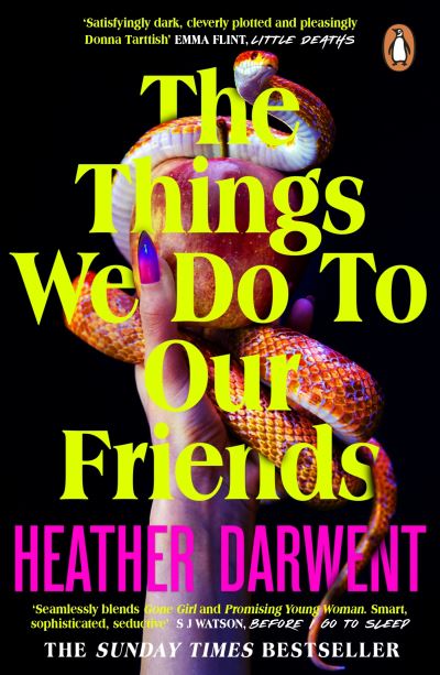 Cover for Heather Darwent · The Things We Do To Our Friends (Paperback Book) (2024)