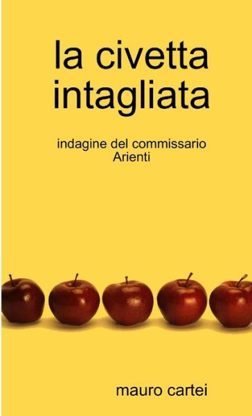 Cover for Mauro Cartei · Civetta Intagliata (Book) (2017)