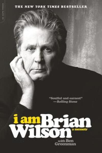 Cover for Wilson,brian / Greenman,ben · I Am Brian Wilson (Book) (2017)