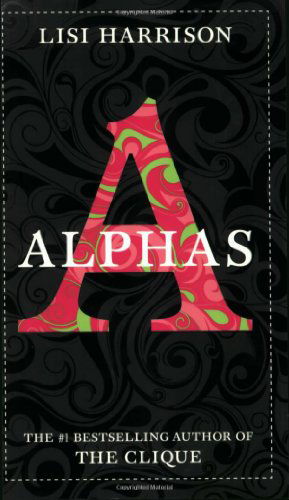 Cover for Lisi Harrison · Alphas (Paperback Bog) (2009)