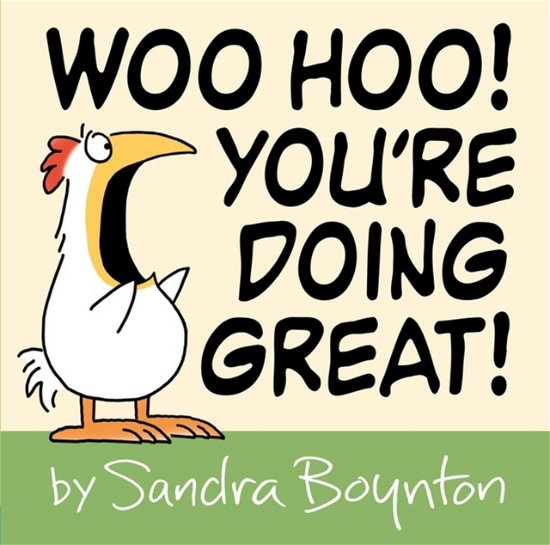 Cover for Sandra Boynton · Woo Hoo! You're Doing Great! (Innbunden bok) (2023)