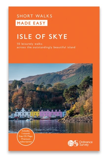 Cover for Isle of Skye - OS Short Walks Made Easy (Hardcover Book) (2024)