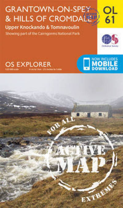 Grantown-on-Spey & Hills of Cromdale, Upper Knockando & Tomnavoulin - OS Explorer Map Active - Ordnance Survey - Books - Ordnance Survey - 9780319469798 - June 10, 2015