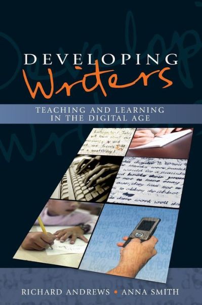 Cover for Richard Andrews · Developing Writers: Teaching and Learning in the Digital Age (Taschenbuch) [Ed edition] (2011)