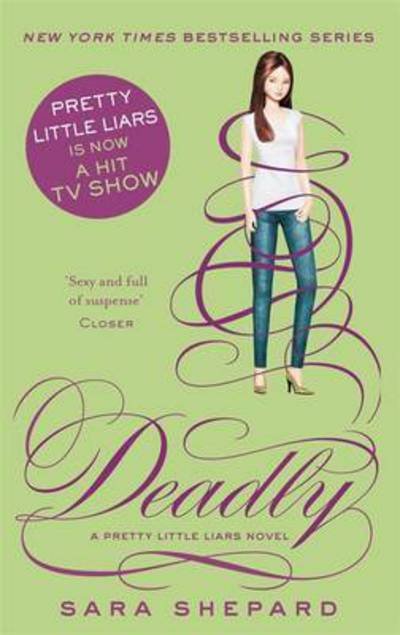 Cover for Sara Shepard · Deadly - Pretty Little Liars (Paperback Bog) (2016)
