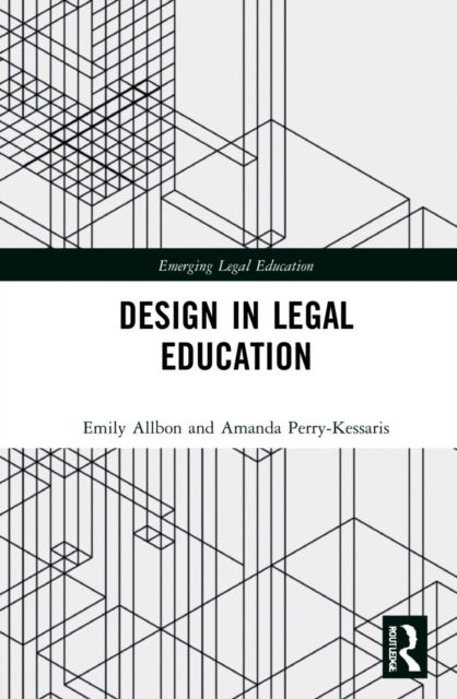 Cover for Allbon, Emily (University of  London, City Law School) · Design in Legal Education - Emerging Legal Education (Hardcover Book) (2022)