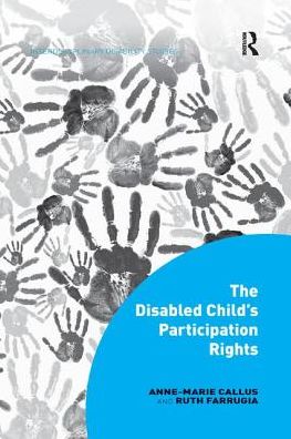 Cover for Anne-Marie Callus · The Disabled Child's Participation Rights - Interdisciplinary Disability Studies (Paperback Book) (2019)
