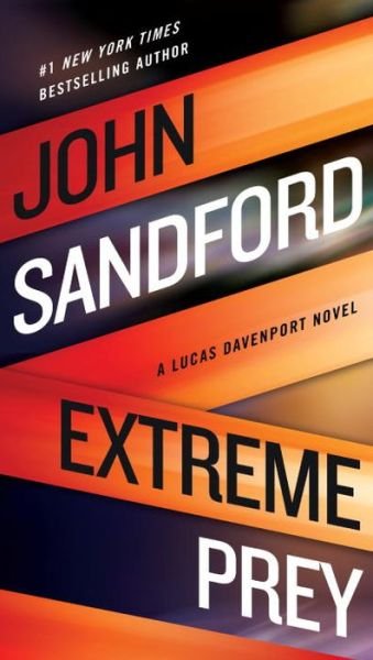 Cover for John Sandford · Extreme Prey - A Prey Novel (Paperback Book) (2017)