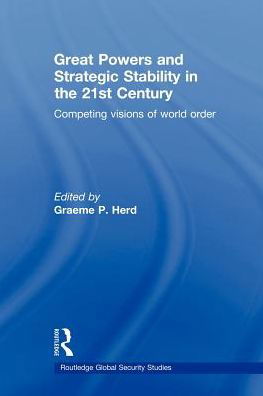 Cover for Great Powers and Strategic Stability in the 21st Century (Paperback Book) (2011)