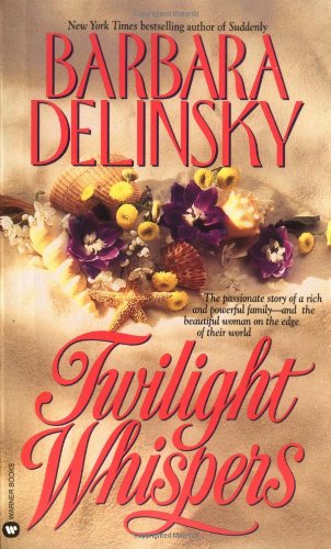 Twilight Whispers - Barbara Delinsky - Books - Grand Central Publishing - 9780446600798 - October 1, 1994