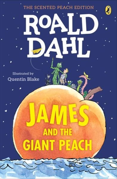 Cover for Roald Dahl · James and the Giant Peach: The Scented Peach Edition (Taschenbuch) (2018)
