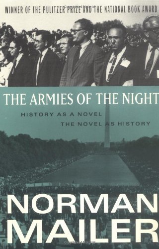 Cover for Norman Mailer · The Armies of the Night: History As a Novel, the Novel As History (Paperback Bog) [Reprint edition] (1995)