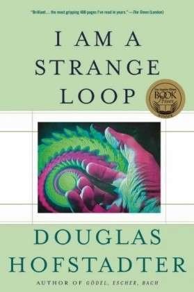Cover for Douglas Hofstadter · I Am a Strange Loop (Taschenbuch) (2008)