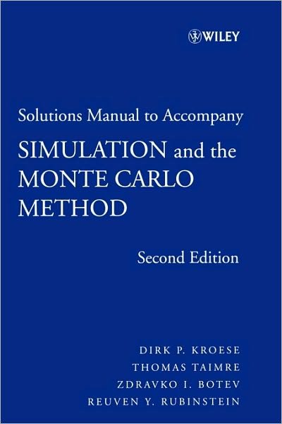 Cover for Kroese, Dirk P. (University of Queensland, Australia) · Student Solutions Manual to accompany Simulation and the Monte Carlo Method - Wiley Series in Probability and Statistics (Taschenbuch) (2008)