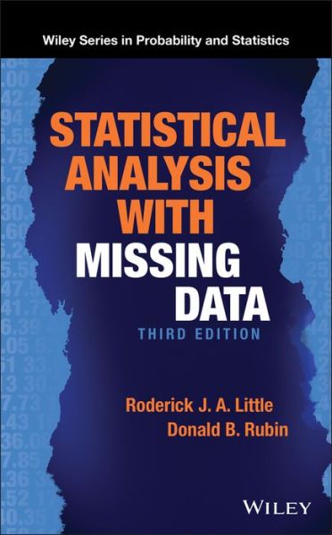 Cover for Little, Roderick J. A. (University of California, Los Angeles) · Statistical Analysis with Missing Data - Wiley Series in Probability and Statistics (Hardcover Book) (2019)