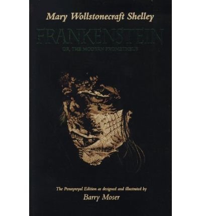 Cover for Mary Wollstonecraft Shelley · Frankenstein: Or, the Modern Prometheus, The Pennyroyal edition (Pocketbok) (1994)