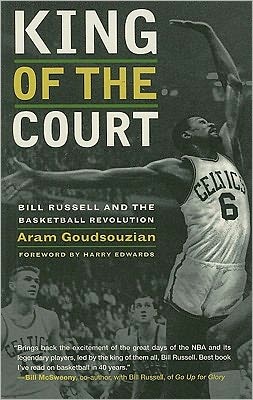 Cover for Aram Goudsouzian · King of the Court: Bill Russell and the Basketball Revolution (Paperback Book) (2010)