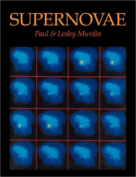 Cover for Paul Murdin · Supernovae (Paperback Book) [2 Revised edition] (2011)