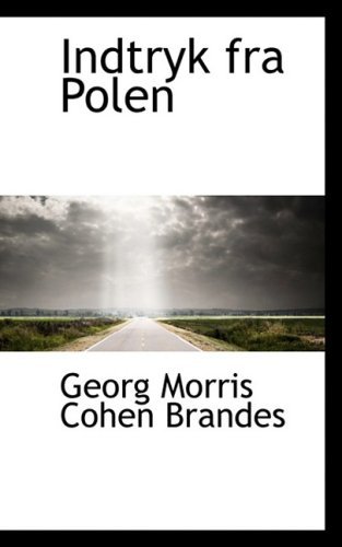 Cover for Georg Morris Cohen Brandes · Indtryk fra Polen (Hardcover Book) [Danish edition] (2008)
