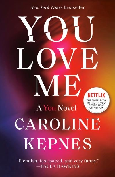 Cover for Caroline Kepnes · You Love Me (Pocketbok) (2021)