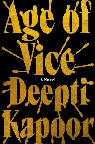 Cover for Deepti Kapoor · Age of Vice (Hardcover Book) (2023)