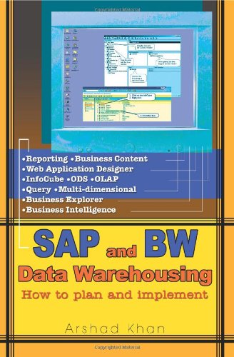 Cover for Arshad Khan · Sap and Bw Data Warehousing: How to Plan and Implement (Paperback Book) (2005)