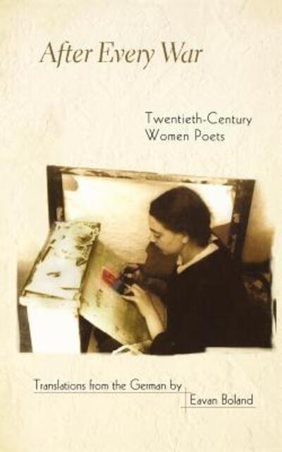 Cover for Eavan Boland · After Every War: Twentieth-Century Women Poets - Facing Pages (Taschenbuch) (2006)