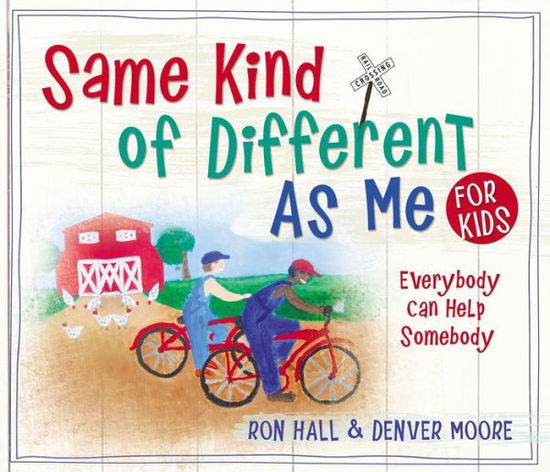 Cover for Ron Hall · Same Kind of Different As Me for Kids (Hardcover Book) (2017)