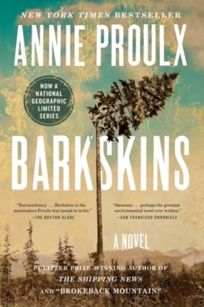 Cover for Annie Proulx · Barkskins: A Novel (Taschenbuch) (2017)