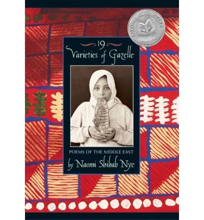 Cover for Naomi Shihab Nye · 19 Varieties of Gazelle: Poems of the Middle East (Hardcover bog) (2005)