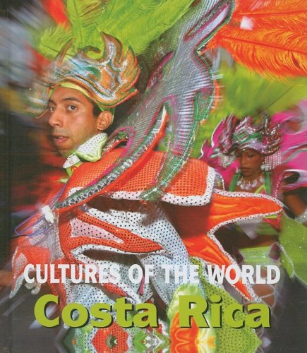 Cover for Barbara Cooke · Costa Rica (Cultures of the World, Second) (Hardcover Book) [2 Revised edition] (2008)