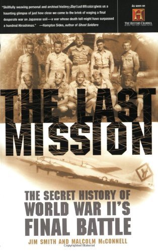 Cover for Malcolm Mcconnell · The Last Mission: the Secret History of World War Ii's Final Battle (Paperback Book) (2003)