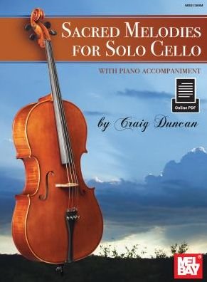 Cover for Craig Duncan · Sacred Melodies for Solo Cello : with piano accompaniment (Paperback Bog) (2015)