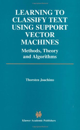 Cover for Thorsten Joachims · Learning to Classify Text Using Support Vector Machines - The Springer International Series in Engineering and Computer Science (Hardcover Book) [2002 edition] (2002)