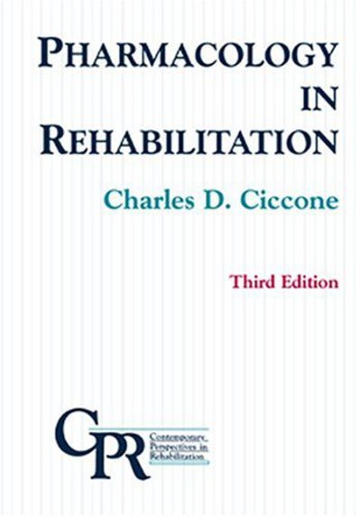 Cover for Charles D. Ciccone · Pharmacology in Rehabilitation (Paperback Book) (2001)