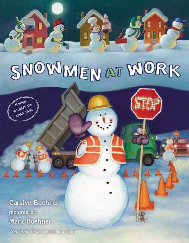 Cover for Caralyn Buehner · Snowmen at Work (Innbunden bok) (2012)
